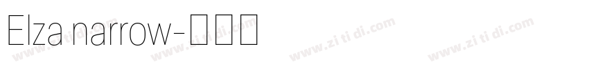 Elza narrow字体转换 Elza narrow字体转换